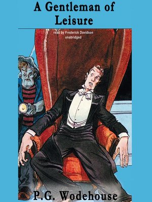 A Gentleman of Leisure - Audiobook